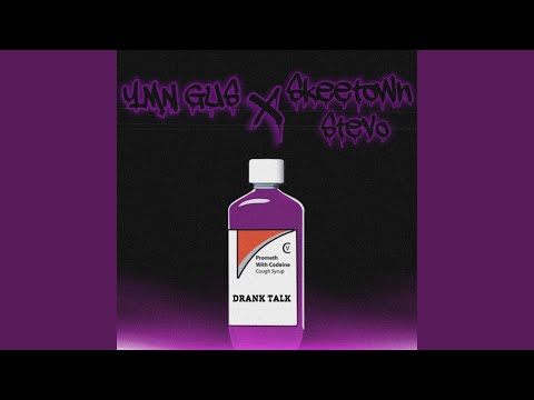 Drank Talk (feat. YMN Gus)