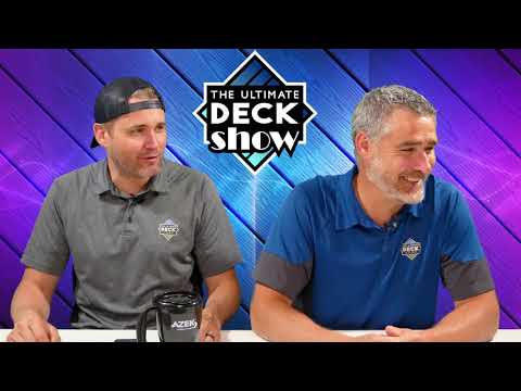 Timbertech/AZEK Lineup 2020- The Ultimate Deck Show // Episode 19