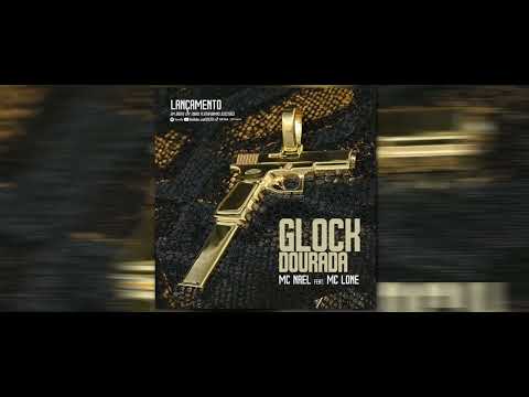 GLOCK DOURADA MC LONE Feat. MC Nael [ PROD. LONE ] 2022