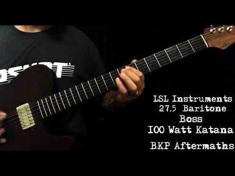LSL Instruments 27.5” Scale Baritone / Boss Katana / Bare Knuckle Pickups Aftermaths