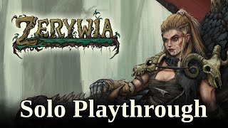 ZERYWIA - Solo Playthrough
