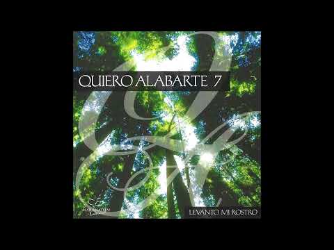 QUIERO ALABARTE 7. Maranatha! Music. AdoradoresIXOYE.