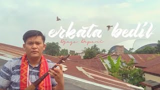 Download lagu ERKATA BEDIL - DJAGA DEPARI mp3