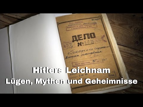 Hitlers Leichnam - Lügen, Mythen und Geheimnisse - Doku