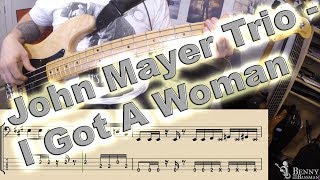 John Mayer Trio - I Got A Woman [BASS COVER] - with notation and tabs