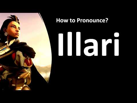 How to Pronounce Illari (Overwatch 2)
