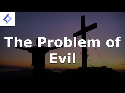 The Problem of Evil | Philosophy of Religion