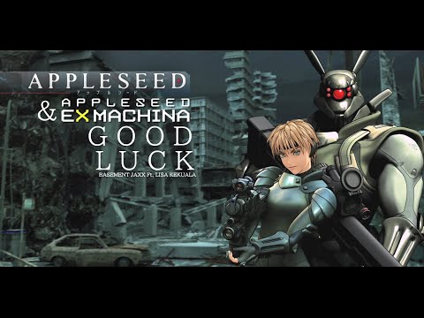 Appleseed & Ex Machina - Good Luck