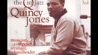 Quincy Jones - Scuse these Blues