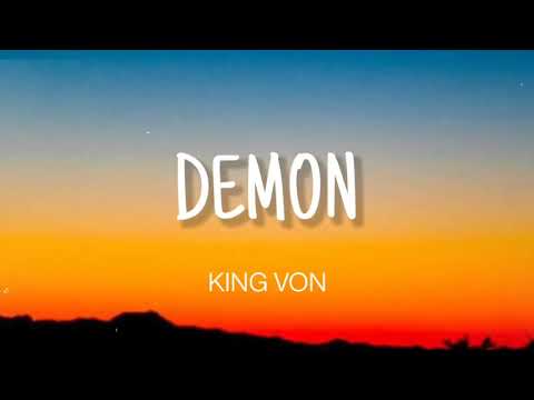 KING VON - DEMON ( LYRICS )