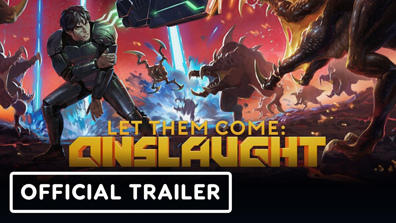 Let Them Come: Onslaught - Official Demo Launch Trailer