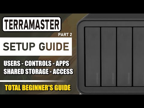 Terramaster NAS Setup Guide 2 (Users, Shares, Access, Apps) 2024