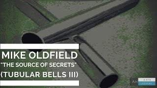 Mike Oldfield - &quot;The Source Of Secrets&quot; (Tubular Bells III) (#8bit cover)