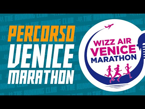 Come correre la Venicemarathon: l’analisi del percorso
