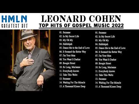 Leonard Cohen Greatest Hits Playlist 2022 - Leonard Cohen Full Album 2022 - Best of Leonard Cohen