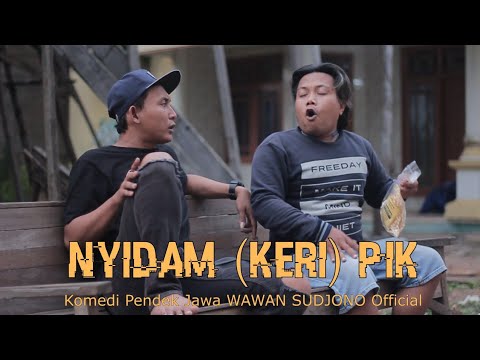 nyidam-keri-pik-komedi-pendek-wawan-sudjono-official