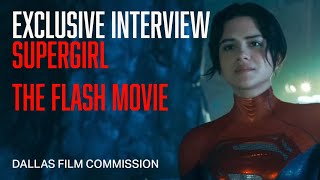 The Flash: Exclusive Interview with Sasha Calle: The New Supergirl