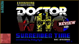 Doctor Who : Surrender Time : Homebrew from 2018 - on the ZX Spectrum 128K !! with Commentary