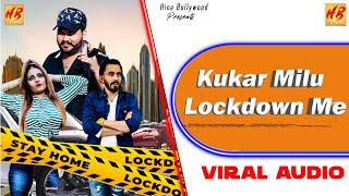 Kukar Milu Lockdown Me song artwork