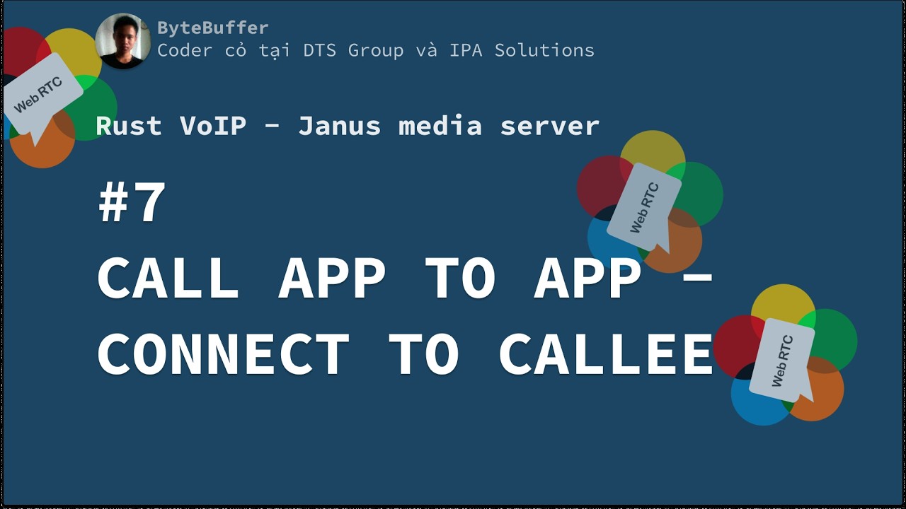 Rust VoIP - Janus Media Server #7: Call App to App - Connect to Callee