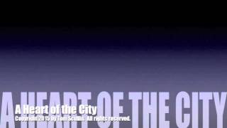 A Heart of the City