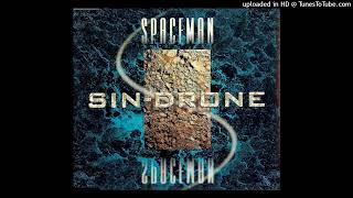 Sin-Drone - Spaceman (Montini Experience Mix FM Cut)