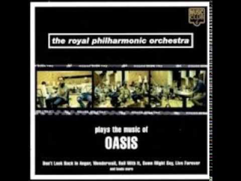The Royal Philarmonic Orchestra plays the music of Oasis - She's electric