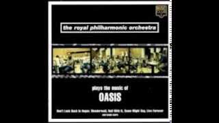 The Royal Philarmonic Orchestra plays the music of Oasis - She's electric