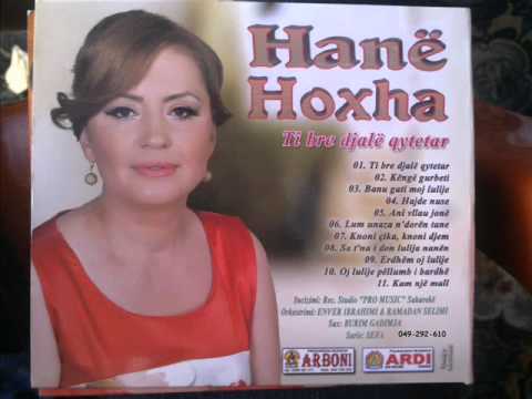 Hanë Hoxha - Ti bre djal qytetar