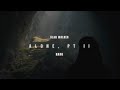 Alone Pt II Alan Walker Ava Max Slowed Reverb
