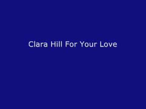 Clara Hill-For Your Love