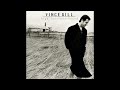 Vince Gill -  Given More Time [5.1 Surround Sound]