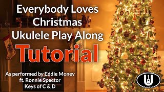Everybody Loves Christmas (Eddie Money) Ukulele Play Along Tutorial