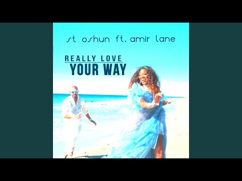 Really Love Your Way