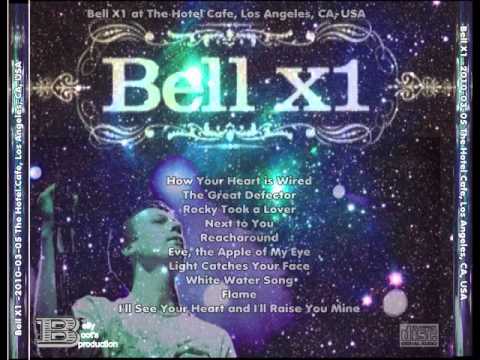 Bell X1 - 2010-03-05 Hotel Cafe- LA (Audio)