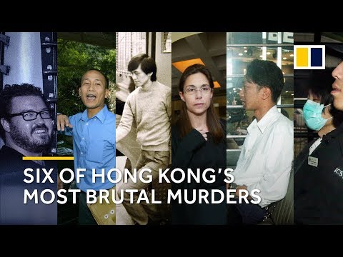 Six brutal murders that shocked Hong Kong