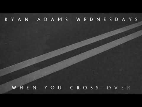 Video thumbnail for When You Cross Over