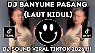 Download lagu DJ BANYUNE PASANG NGANTEM BANTER WATU KARANG  (LAUT KIDUL) VIRAL MANGKANE TIKTOK 2026 TERBARU mp3