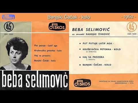 Radojka Zivkovic - Banjski Cacak-kolo) - (Audio 1962)
