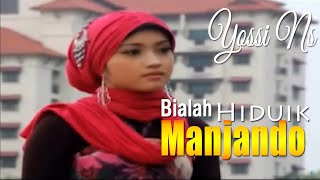Download lagu Lagu Minang - Yossi Ns - Bialah Hiduik Manjando ( Video Lagu Minang) mp3