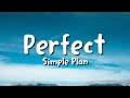 Simple Plan - Perfect (lyrics)