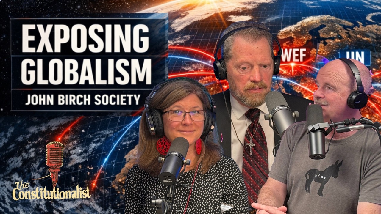 The Constitutionalist Guest William Jasper of the John Birch Society