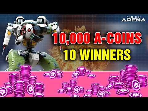 10,000 A-Coins Giveaway | 10 Lucky Winners - Mech Arena