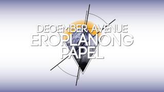 December Avenue - Eroplanong Papel