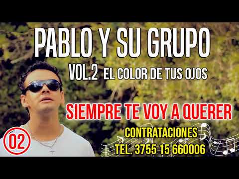 Pablo y su Grupo y Jorge Ratoski "Vol 2" - Siempre te voy a querer