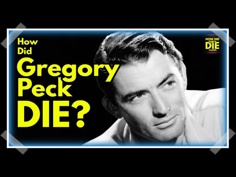 Peck's Last Moments: How Did Gregory Peck Die?