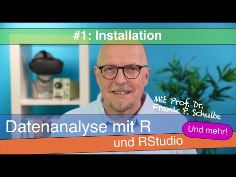 Installation auf dem Weg zu R! (Datenanalyse mit R und RStudio, Ep. 1)