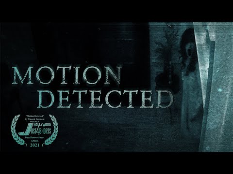 Motion Detected | Short Horror Film