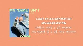 [팝송추천] LOVA - My name isn't 가사해석 : 난 네꺼 아니야 (한글/번역/자막)