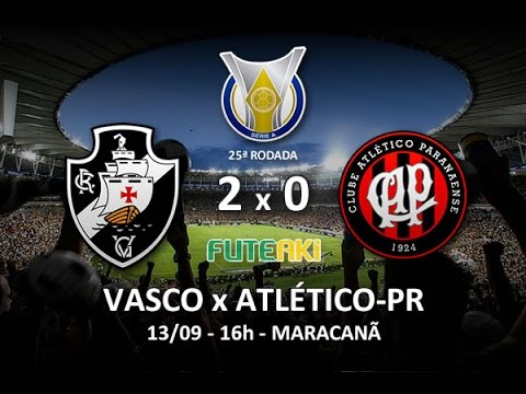 Melhores momentos: Vasco 2 x 0 Atlético-PR pela 25ª rodada do Brasileirão 2015
